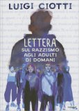 Lettera sul Razzismo agli Adulti di Domani — Libro