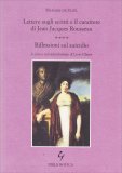 Lettere sugli Scritti e il Carattere di Jean-jacques Rousseau - Riflessioni sul Suicidio — Libro