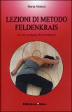 Lezioni di Metodo Feldenkrais — Libro
