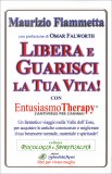 Libera e Guarisci la Tua Vita! — Libro