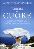 Libera il Cuore  — Libro