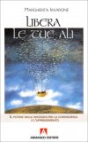 Libera le tue Ali — Libro