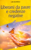 Liberarsi da Paure e Credenze Negative — Libro