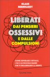 Liberati dai Pensieri Ossessivi e dalle Compulsioni — Libro