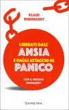 Liberati dall' Ansia e dagli Attacchi di Panico — Libro