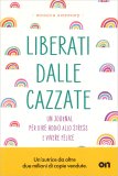 Liberati dalle Cazzate — Diari e Journaling