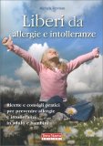 Liberi da Allergie e Intolleranze — Libro