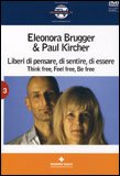 Liberi di Pensare, di Sentire, di Essere — DVD