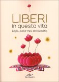 Liberi in Questa Vita — Libro