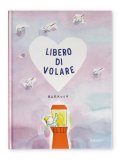 Libero di Volare — Libro
