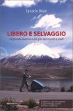 Libero e Selvaggio — Libro