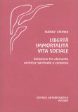 Libertà - Immortalità - Vita Sociale — Libro