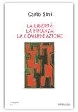 La Libertà la Finanza la Comunicazione — Libro