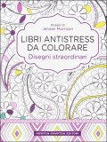Libri Antistress da Colorare - Disegni Straordinari — Libro