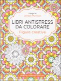 Libri Antistress da Colorare - Figure Creative — Libro