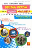 Libro Completo della Prima Prova per la Nuova Maturità — Libro