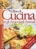 Il Libro di Cucina per gli Amici degli Animali — Libro