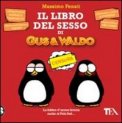 Il Libro Del Sesso Di Gus & Waldo — Libro