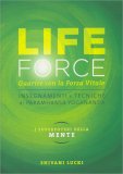 Life Force - Guarire con la forza vitale - I Super Poteri della Mente — Libro