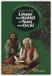 Lingue degli Hobbit dei Nani degli Orchi — Libro