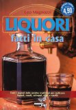 Liquori fatti in Casa — Libro