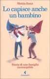 Lo Capisce anche un Bambino — Libro