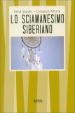 Lo Sciamanesimo Siberiano — Libro