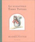 Lo Scoiattolo Timmy Tiptoes — Libro