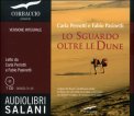Lo Sguardo Oltre le Dune. 7 CD Audio - Ediz. Integrale — Audiolibro