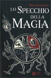 Lo Specchio della Magia — Libro