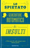 Lo Spietato Generatore Automatico di Insulti — Libro