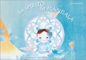 Lo Spirito del Mandala/The Mandala Spirit — Libro