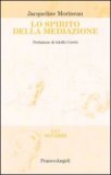 Lo Spirito della Mediazione  — Libro