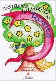 Lo Strano Inverno di Rosita — Libro