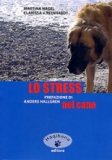 Lo Stress nel Cane  — Libro
