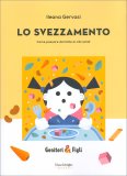 Lo Svezzamento — Libro