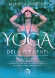 Lo Yoga dei 4 Elementi - Yoga Alchemico — Libro