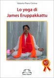 Lo Yoga di James Eruppakkattu — Libro
