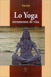 Lo Yoga - Strumento di Vita — Libro