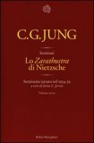 Lo «zarathustra» di Nietzsche. Seminario Tenuto nel 1934-­39. Vol. 3  — Libro