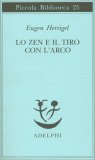 Lo Zen e il Tiro con l'Arco — Libro