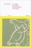 Lo Zen e l'arte di Allevare Galline — Libro