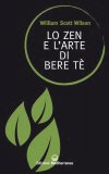 Lo Zen e l'Arte di Bere Tè — Libro