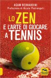 Lo Zen e l'Arte di Giocare a Tennis — Libro