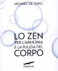 Lo Zen per l'Armonia e la Pulizia del Corpo — Libro