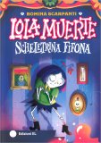 Lola Muerte Scheletrina Fifona — Libro