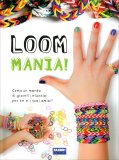 Loom Mania  — Libro