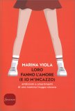 Loro Fanno l'Amore (e Io m'Incazzo) — Libro