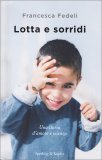 Lotta e Sorridi — Libro