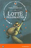Lotte Pelomatto — Libro